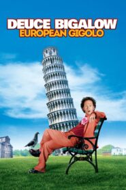 Deuce Bigalow: European Gigolo 2005 one on netflix
