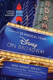 Celebrating 25 Magical Years of Disney on Broadway 2020 one on netflix