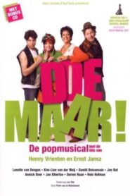 Doe Maar the Musical 2007 one on netflix