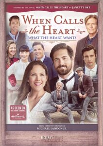 When Calls the Heart: What the Heart Wants 2021 one on netflix