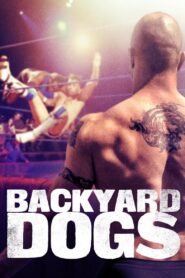 Backyard Dogs 2000 one on netflix