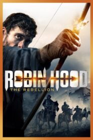 Robin Hood: The Rebellion 2018 one on netflix