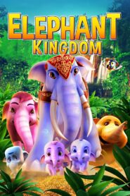 Elephant Kingdom 2016 one on netflix