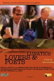 Lunatics, Lovers & Poets 2010 one on netflix