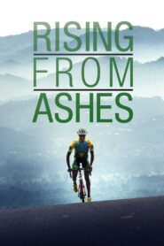 Rising from Ashes 2013 one on netflix
