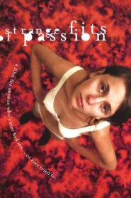 Strange Fits of Passion 1999 one on netflix
