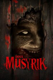 Dosa Musyrik 2024 one on netflix