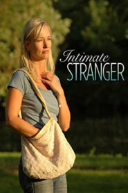 Intimate Stranger 2006 one on netflix