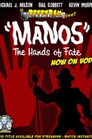 RiffTrax Live: “Manos” the Hands of Fate 2012 one on netflix