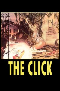 The Click 1985 one on netflix