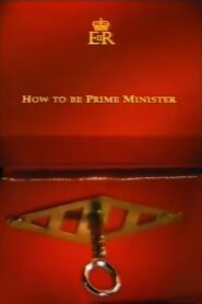 How to Be Prime Minister 1996 one on netflix