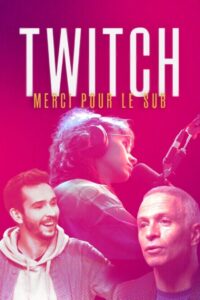 Twitch, merci pour le sub 2022 one on netflix