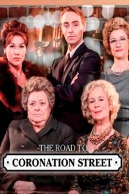 The Road to Coronation Street 2010 one on netflix