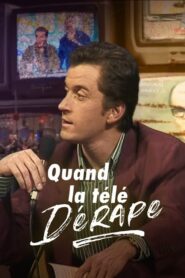 Quand la télé dérape, 40 ans de scandales 2024 one on netflix