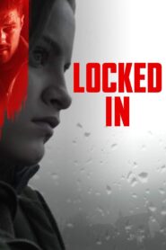 Locked In 2017 one on netflix