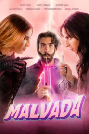 Malvada 2022 one on netflix