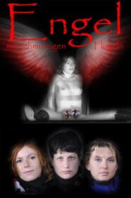 Angels with Dirty Wings 2009 one on netflix