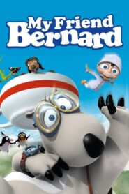 My Friend Bernard 2007 one on netflix