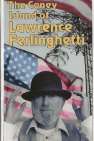 The Coney Island of Lawrence Ferlinghetti 1996 one on netflix