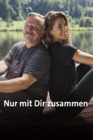 Nur mit Dir zusammen 2019 one on netflix