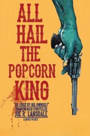 All Hail the Popcorn King! 2019 one on netflix