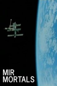 Mir Mortals 1998 one on netflix