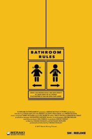 Bathroom Rules 2018 one on netflix