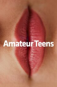 Amateur Teens 2015 one on netflix