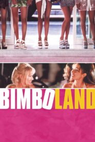 Bimboland 1998 one on netflix