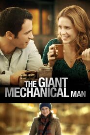 The Giant Mechanical Man 2012 one on netflix