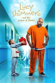 Lucy Shimmers and the Prince of Peace 2020 one on netflix