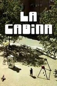La cabina 2005 one on netflix