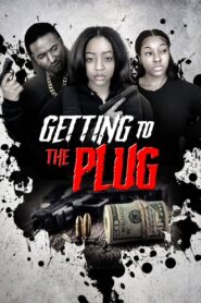 Getting to the Plug 2023 one on netflix
