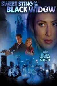 Sweet Sting of the Black Widow 2022 one on netflix