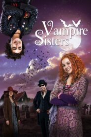 Vampire Sisters 2012 one on netflix