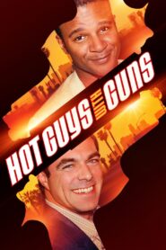 Hot Guys with Guns 2013 one on netflix