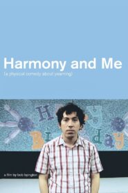 Harmony and Me 2010 one on netflix