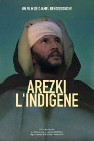 Arezki, l’indigène 2008 one on netflix