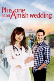 Plus One at an Amish Wedding 2022 one on netflix