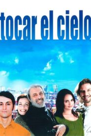 Touch the Sky 2007 one on netflix