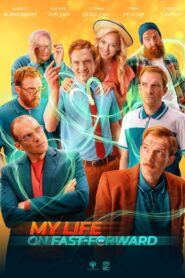 My Life on Fast-Forward 2022 one on netflix