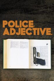 Police, Adjective 2010 one on netflix