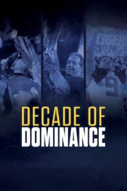 Decade of Dominance 2024 one on netflix