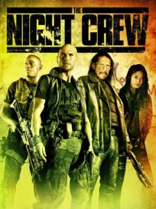 The Night Crew 2015 one on netflix