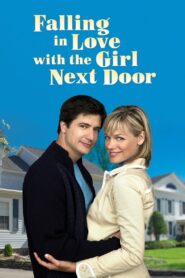 Falling in Love with the Girl Next Door 2006 one on netflix
