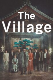 The Village 2023 one on netflix