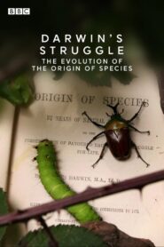 Darwin’s Struggle: The Evolution of the Origin of Species 2009 one on netflix