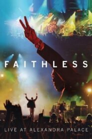 Faithless: Live At Alexandra Palace 2005 one on netflix