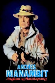 Andres Manambit: Angkan Ng Matatapang 1992 one on netflix