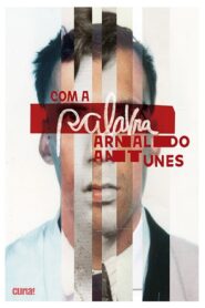 Com a Palavra, Arnaldo Antunes 2018 one on netflix